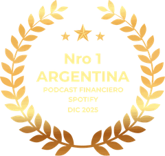N°1 Argentina - Podcast Financiero Spotify Dic 2025